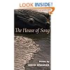 The HOUSE OF SONG: POEMS (Illinois Poetry Series)