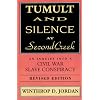 Tumult and Silence at Second Creek: An Inquiry Into a Civil War Slave Conspiracy