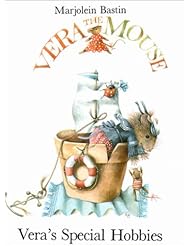 Veras Special Hobbies (Vera the Mouse Series)