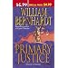 Primary Justice: A Novel of Suspense (Ben Kincaid)