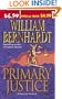 Primary Justice: A Novel of Suspense (Ben Kincaid)