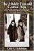 The Middle East and Central Asia: An Anthropological Approach (4th Edition)