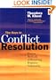 The Keys to Conflict Resolution 2 Ed: Proven Methods of Resolving Disputes Voluntarily