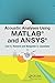 Acoustic Analyses Using Matlab® and Ansys®