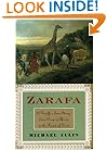 Zarafa: A Giraffe's True Story, from Deep in Africa to the Heart of Paris