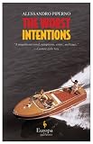 The Worst Intentions