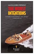 The Worst Intentions