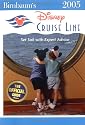 Disney Cruise Line 2005 (Birnbaum's Disney Cruise Line)