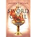 Sword and the Grail: The Story of the Grail, the Templars and the Discovery of America