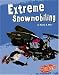 Extreme Snowmobiling (to The Extreme)