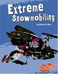 Extreme Snowmobiling (To the Extreme)
