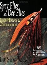 Spey Flies & Dee Flies: Their History & Construction
