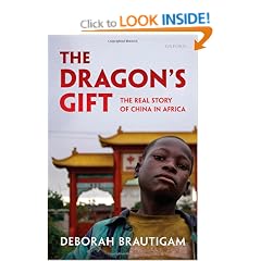 The Dragon's Gift: The Real Story of China in Africa