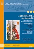 Produkt-Bild: &raquo;Ben liebt Anna&laquo; im Unterricht: Lehrerhandreichung zum Kinderroman von Peter H&auml;rtling (Klassenstufe 3-5, mit Kopiervorlagen): Lehrerhandreichung zum ... (Beltz Praxis / Lesen - Verstehen - Lernen)