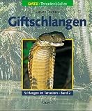 Schlangen im Terrarium 2. Giftschlangen. Haltung, Pflege und Zucht in zwei B�nden