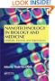 Nanotechnology in Biology and Medicine: Methods, Devices, and Applications