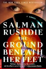 The Ground Beneath Her Feet: A Novel