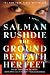 The Ground Beneath Her Feet: A Novel