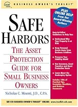 Safe Harbors: An Asset Protection Guide for Small Business Owners (Business Owner's Toolkit series)