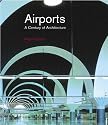 Airports: A Century of Architecture