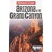 Arizona and the Grand Canyon Insight Guide (Insight Guides)