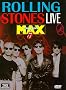 The Rolling Stones - Live at the Max (Large Format) The Rolling Stones - Live at the Max (Large Format)