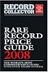 The Rare Record Price Guide 2008 (Record Collector Magazine)