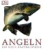 Bücher : Angeln: Die neue Enzyklopädie