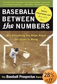 Baseball Between the Numbers: Why Everything You Know About the Game Is Wrong