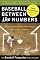 Baseball Between the Numbers: Why Everything You Know About the Game Is Wrong