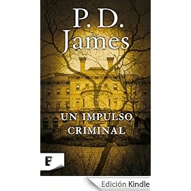 Un impulso criminal (B de Books) (Negra (b De Bolsillo))