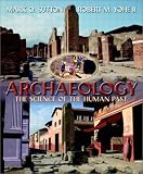 Archaeology: The Science of the Human Past