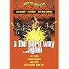3 the Hard Way...Again