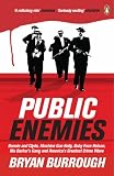 Public Enemies: The True Story of America s Greatest Crime Wave