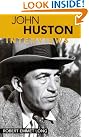 John Huston: Interviews