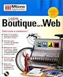 Revue Micro Application  / Votre boutique sur le web