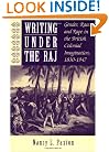 Writing Under the Raj: Gender, Race, and Rape in the British Colonial Imagination, 1830-1947