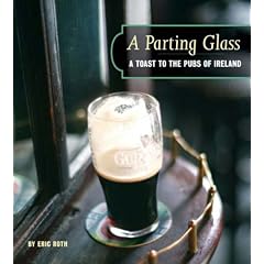 The Parting Glass: A Toast to the Traditional Pubs of Ireland