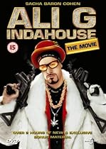 Ali G Indahouse The Movie [2002]