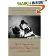  Black Women's Intellectual Traditions: Speaking Their Minds  by Kristin B. Waters and Carol B. Conaway
