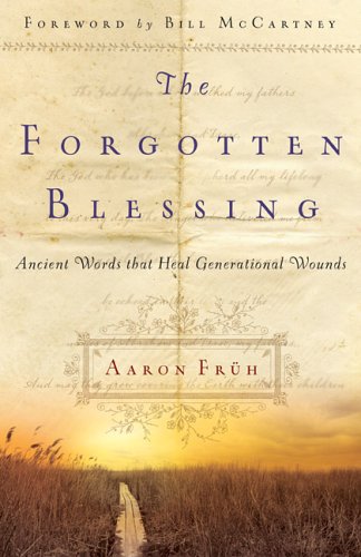 Forgotten Blessing, The: Ancient Words That Heal Generational Wounds under Mysticism in The Books Store