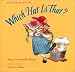 Which Hat Is That?: A Flip-The-Flap Book