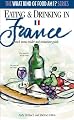 Eating and Drinking in France: French Menu Reader and Restaurant Guide (What Kind of Food Am I? Series)