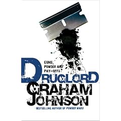 Druglord: Guns, Powder and Pay-offs
