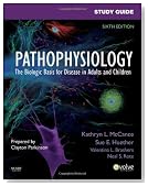 Study Guide for Pathophysiology: The Biological Basis for Disease in Adults and Children, 6e