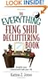 The Everything Feng Shui DeCluttering Book: Simplify Your Environment and Your Life (Everything Series)