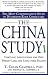 The China Study: The Most Comprehensive Study of Nutrition Ever Conducted [CHINA STUDY                 6D]