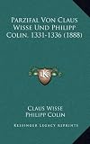 Produkt-Bild: Parzifal Von Claus Wisse Und Philipp Colin, 1331-1336 (1888)