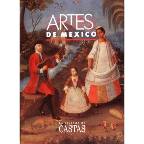 pintura de castas. pintura de castas. La pintura de castas / Castas Painting (Spanish Edition) (