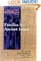 Families in Ancient Israel (Family, Religion, and Culture)